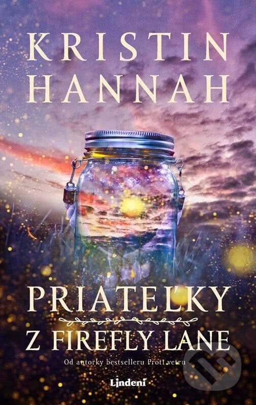 Kristin Hannah a kniha Priateľky z Firefly Lane