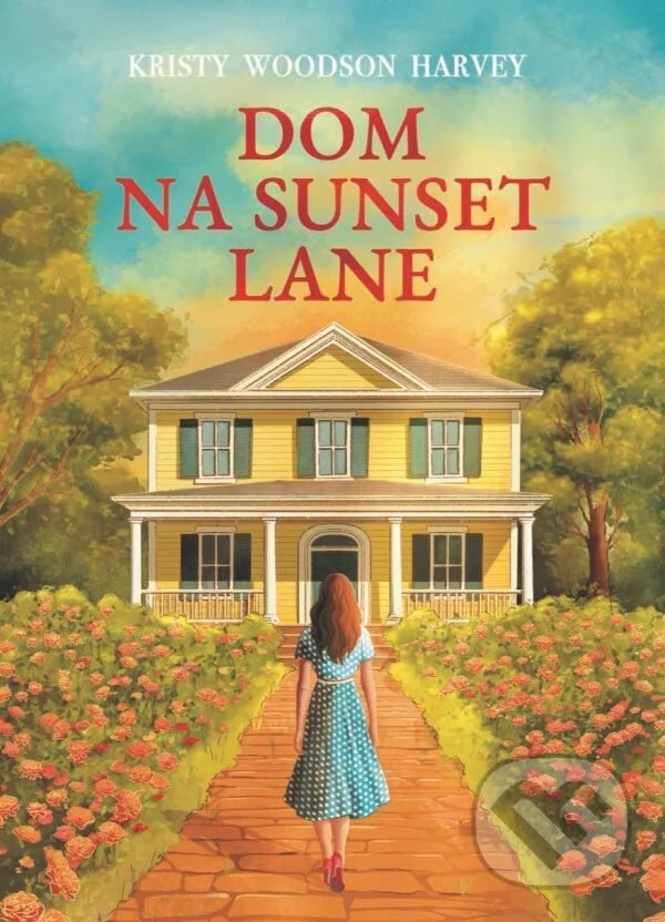 kniha Dom na Sunset Lane